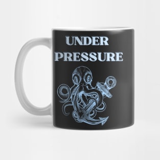 under pressure kraken Mug